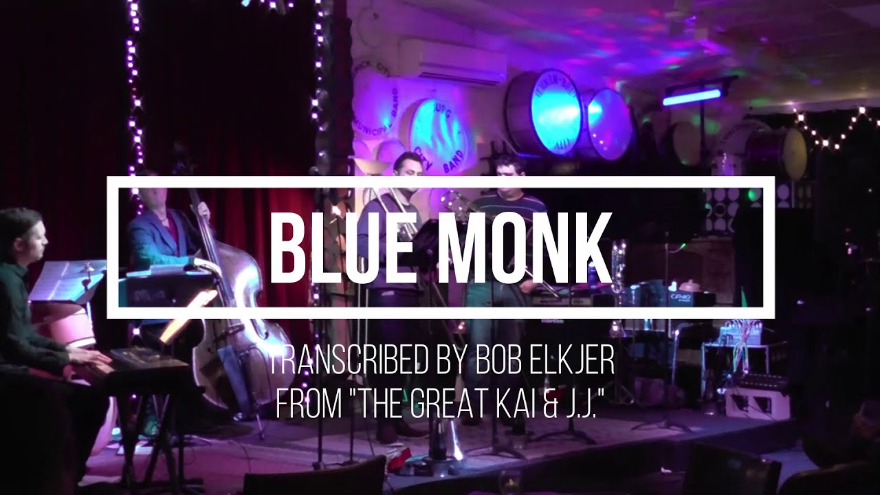 Blue Monk (The Great Kai & J.J) - Bones, a Cancer Fundraiser