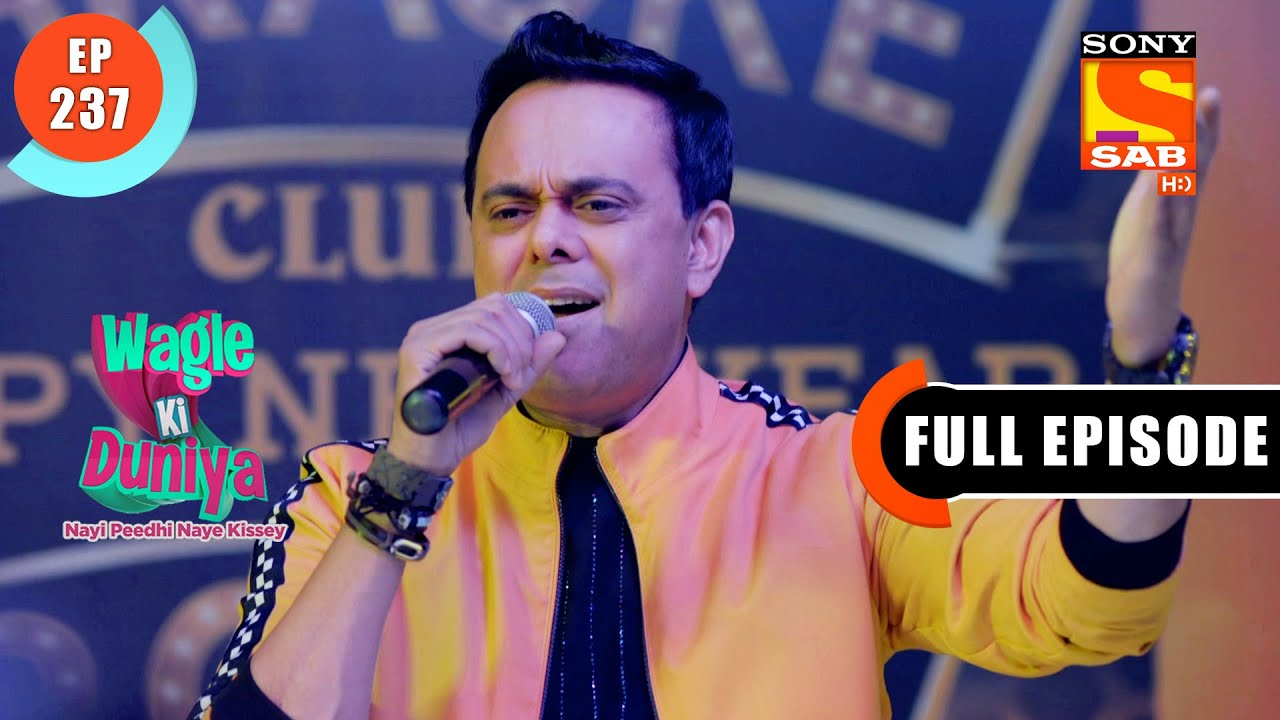 The “Love” Story - Wagle Ki Duniya - Ep 237 - Full Episode - 1 Jan 2022