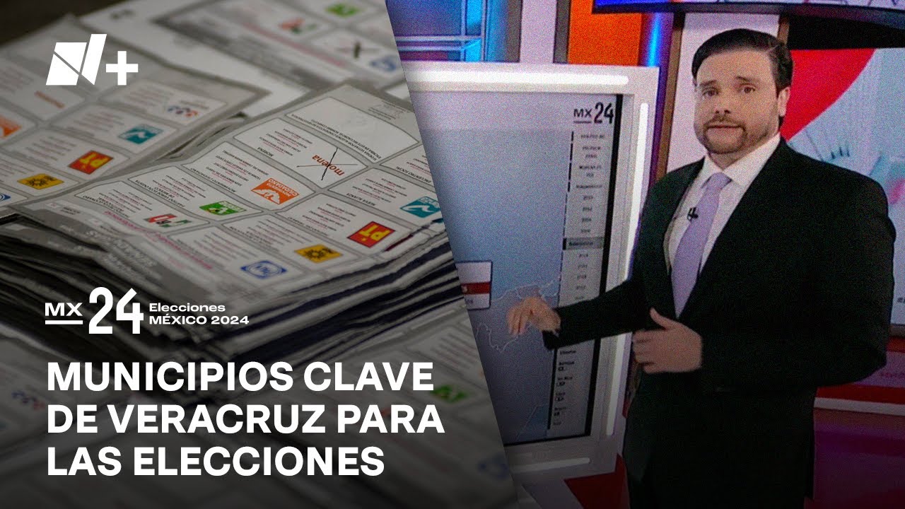 Elecciones 2024: Veracruz, un estado complejo en tiempos de elecciones - Hora 21