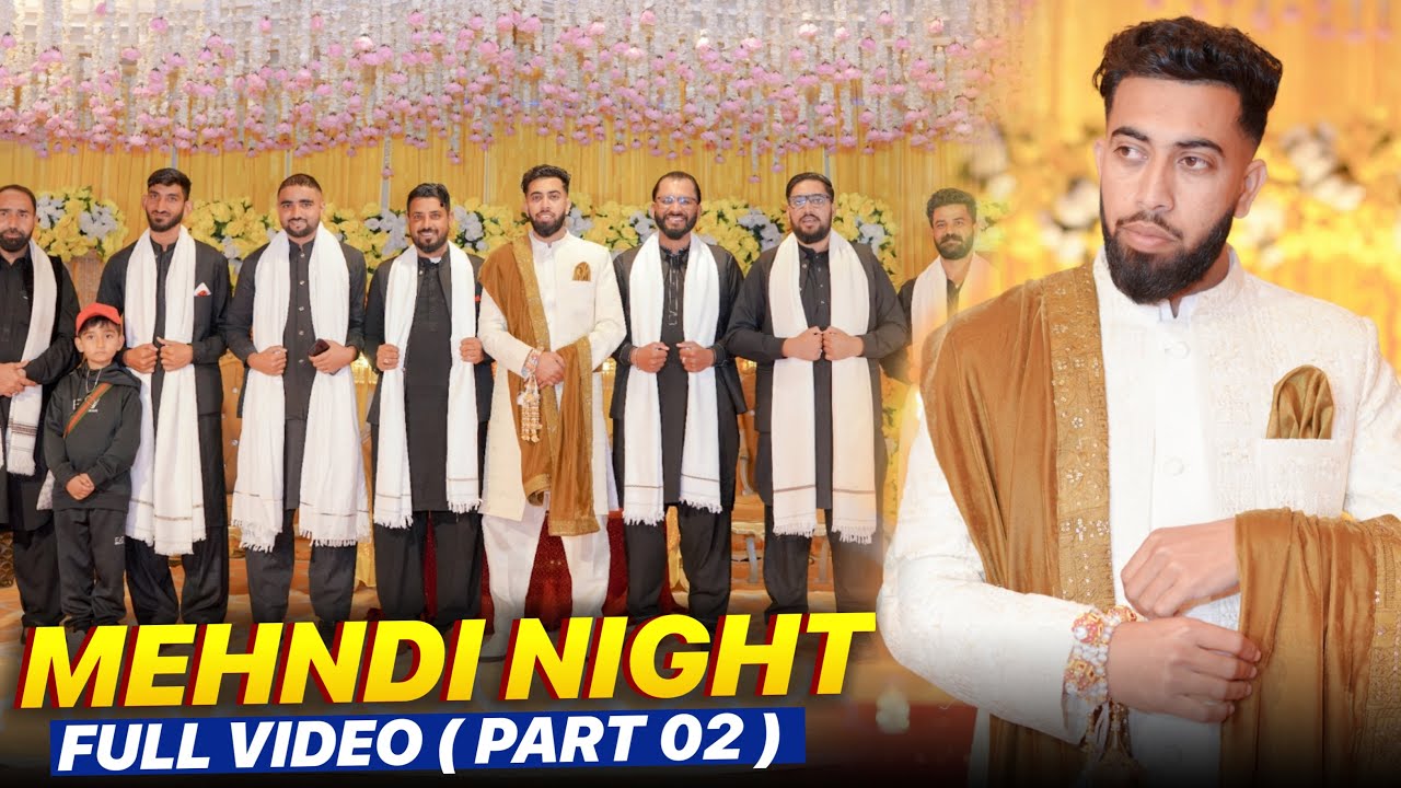 My Mehndi Night 😍 ( Part 02 ) Kandore Dadyal || Vlog