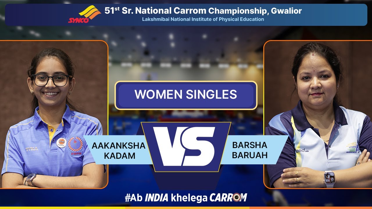 AAKANKSHA KADAM (PSPB) vs BARSHA BARUAH (DASCB) | WOMEN'S SINGLES
