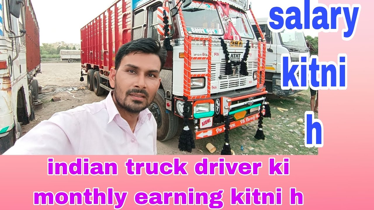 truck driver monthly earning in india ||  india truck driver ki salary kitni h || new tata 2818 bs6