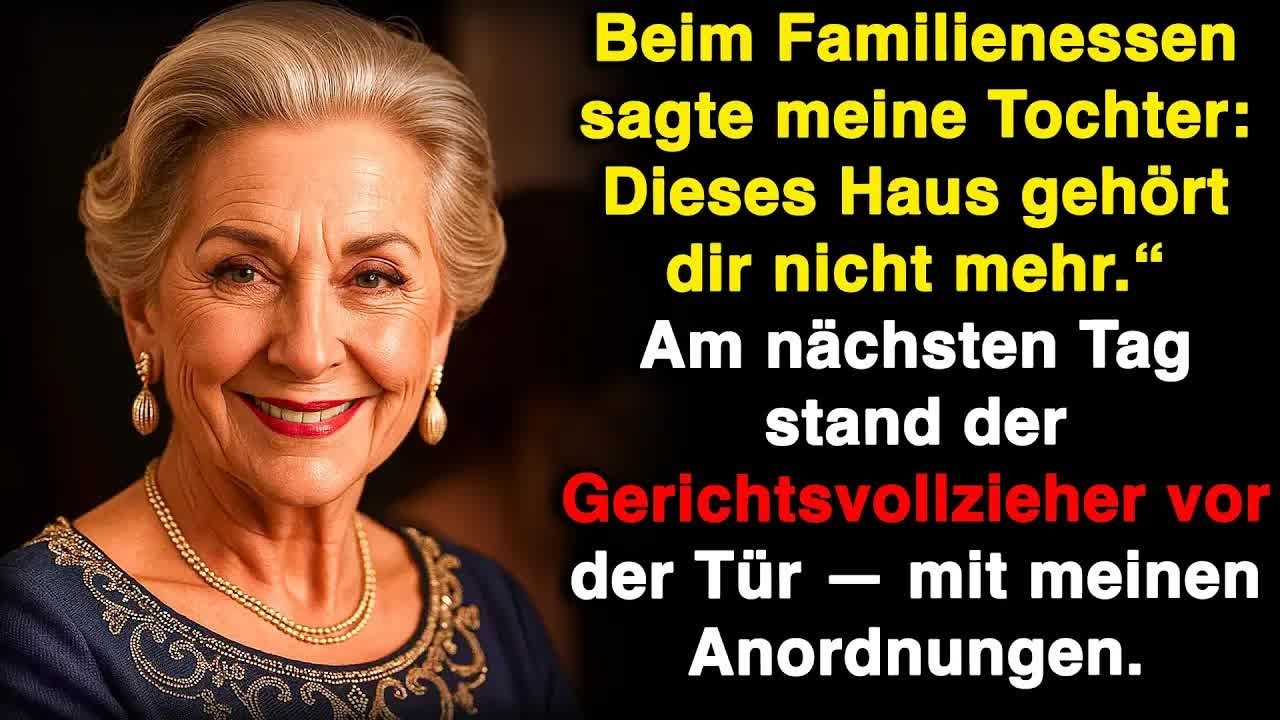 Beim Essen meine Tochter： „Das Haus ist nicht mehr deins!“ Am nächsten Tag kam der Gerichtsvollz
