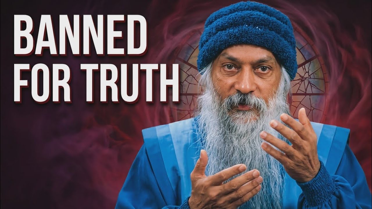 Why OSHO Was BANNED for Saying This (You Need to Hear It)