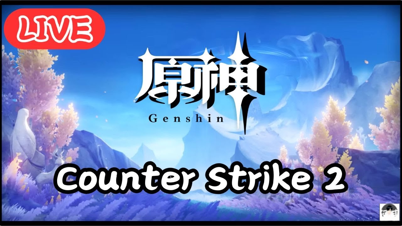 【 原神 CS2 】小開一下~等等來打箱子!!  #0124