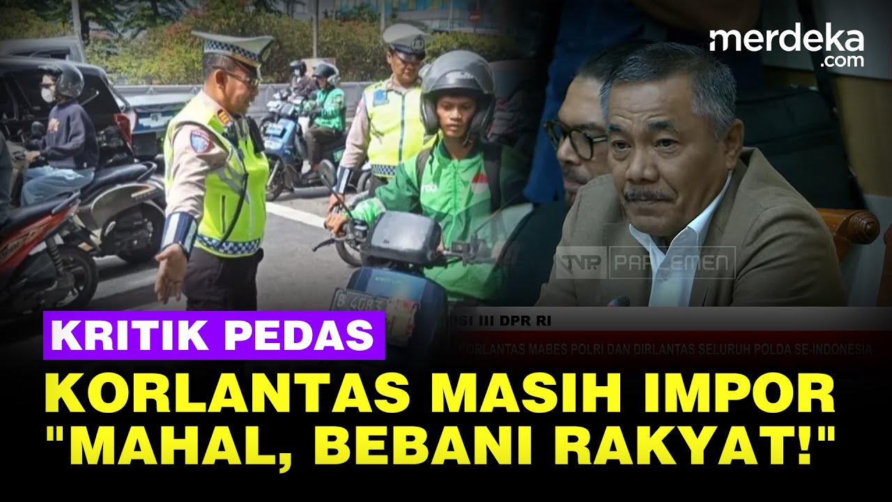 Kritik Pedas Sudding DPR ke Korlantas Polri Impor Bahan buat STNK: Mahal, Bebani Masyarakat!