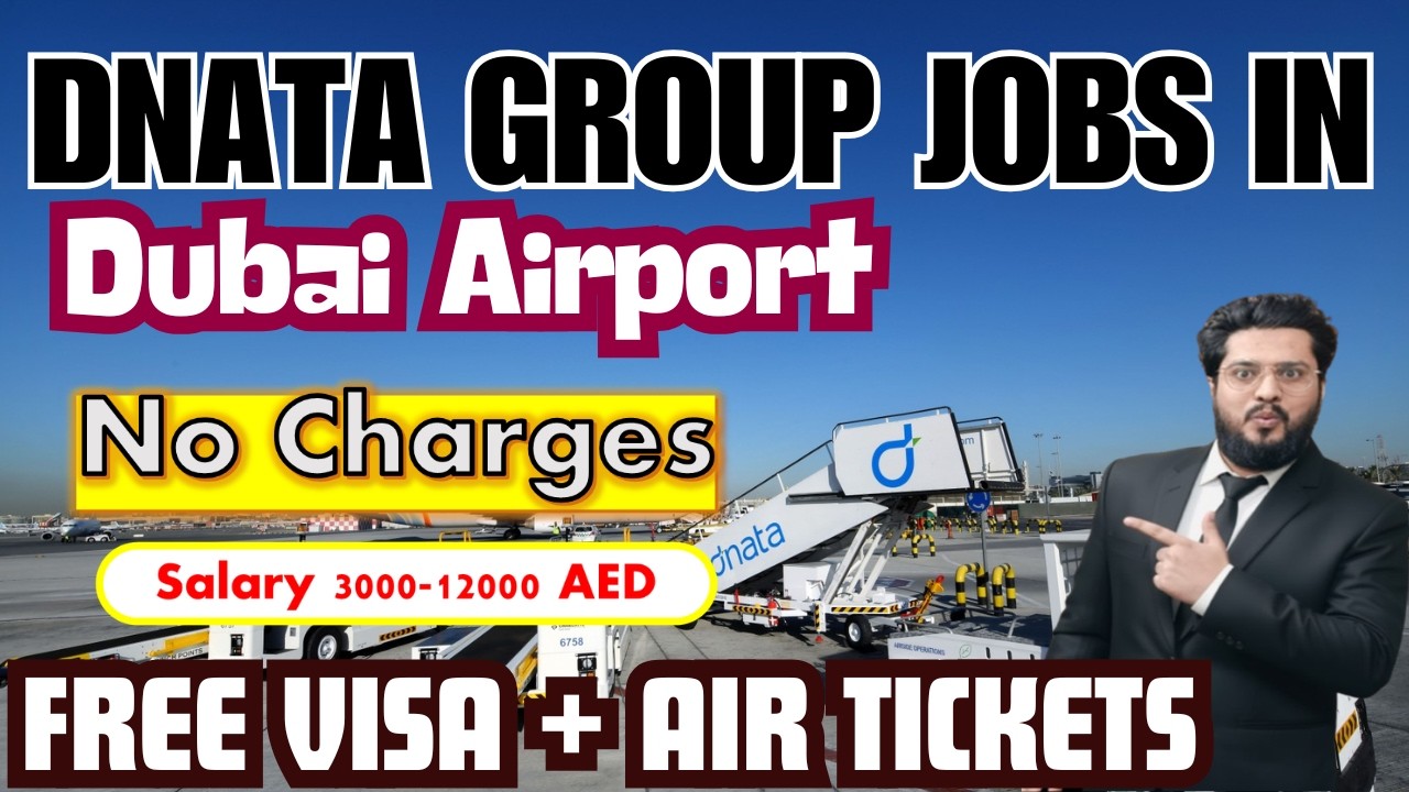 DNATA Group Jobs In Dubai Airport With Free Visa + Room + Air Tickets 2026 | Dubai Airport Jobs