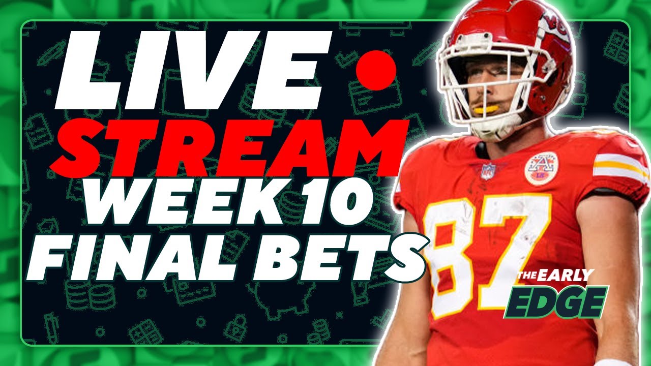 🏈💰 FINAL BETS BEFORE KICKOFF - NFL Week 10 Picks, Props, Free Odds & Parlays
