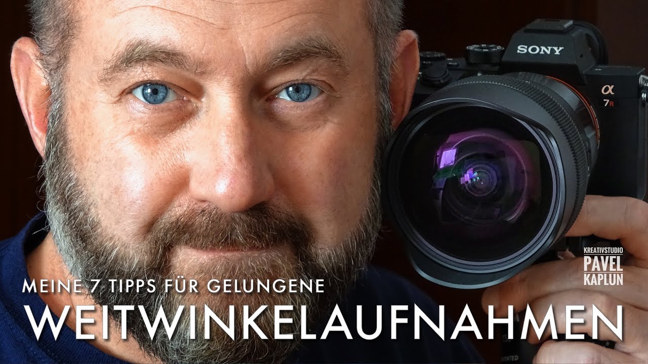Weitwinkelaufnahmen: Meine 7 Tipps