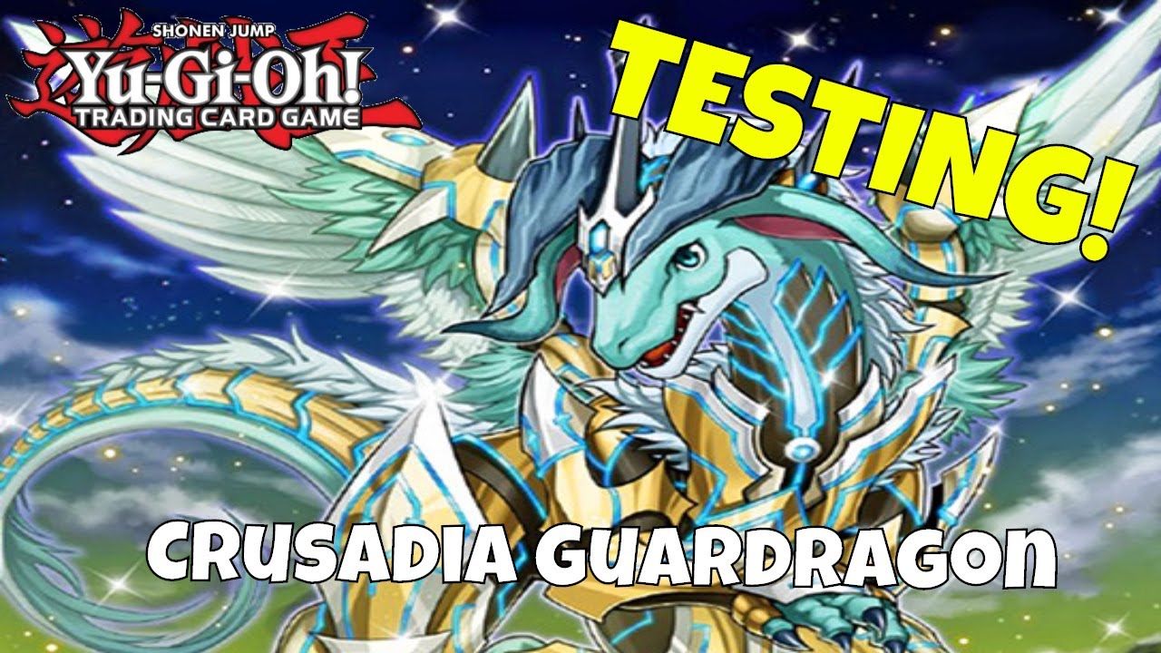 Yu-Gi-Oh! *TEST HANDS* Crusadia Guardragon Combos