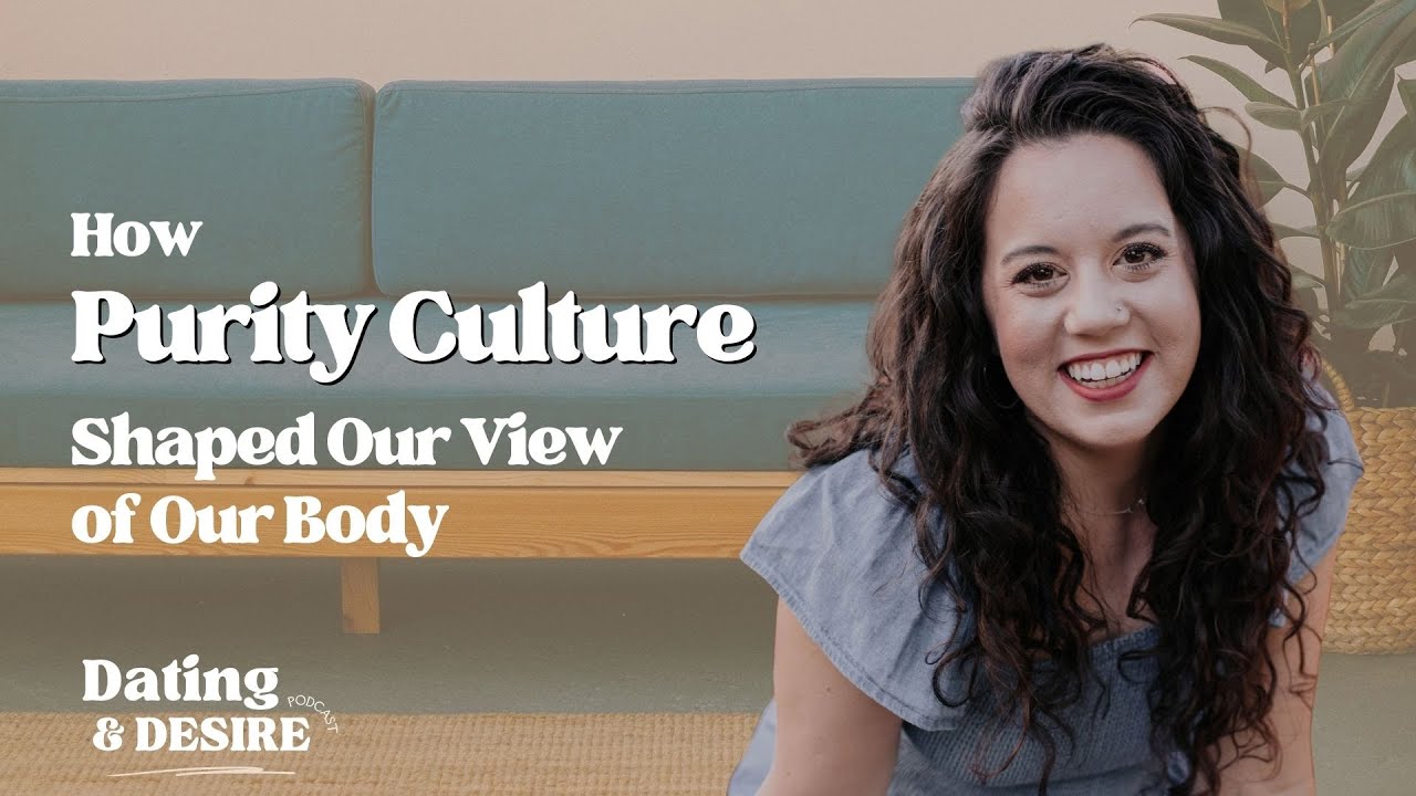 How Purity Culture Shaped Our View of Our Body with Courtney Leo