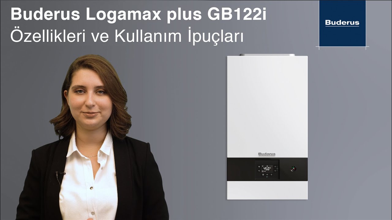 Buderus Yoğuşmalı Kombi Logamax plus GB122i Özellikleri ve Kullanım İpuçları