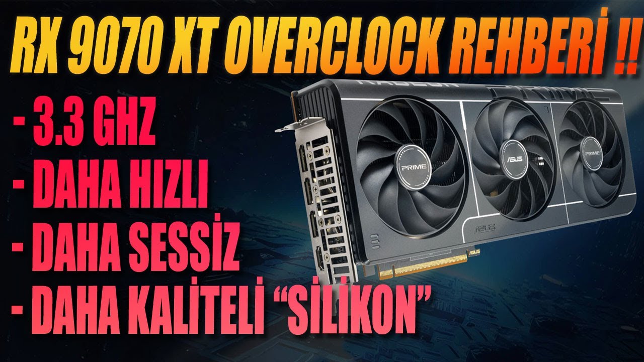 9070 XT'ye %25 Az Güç Harcatarak Standart Performansını Geçtim - 9070 XT Undervolt/Overclock Rehberi