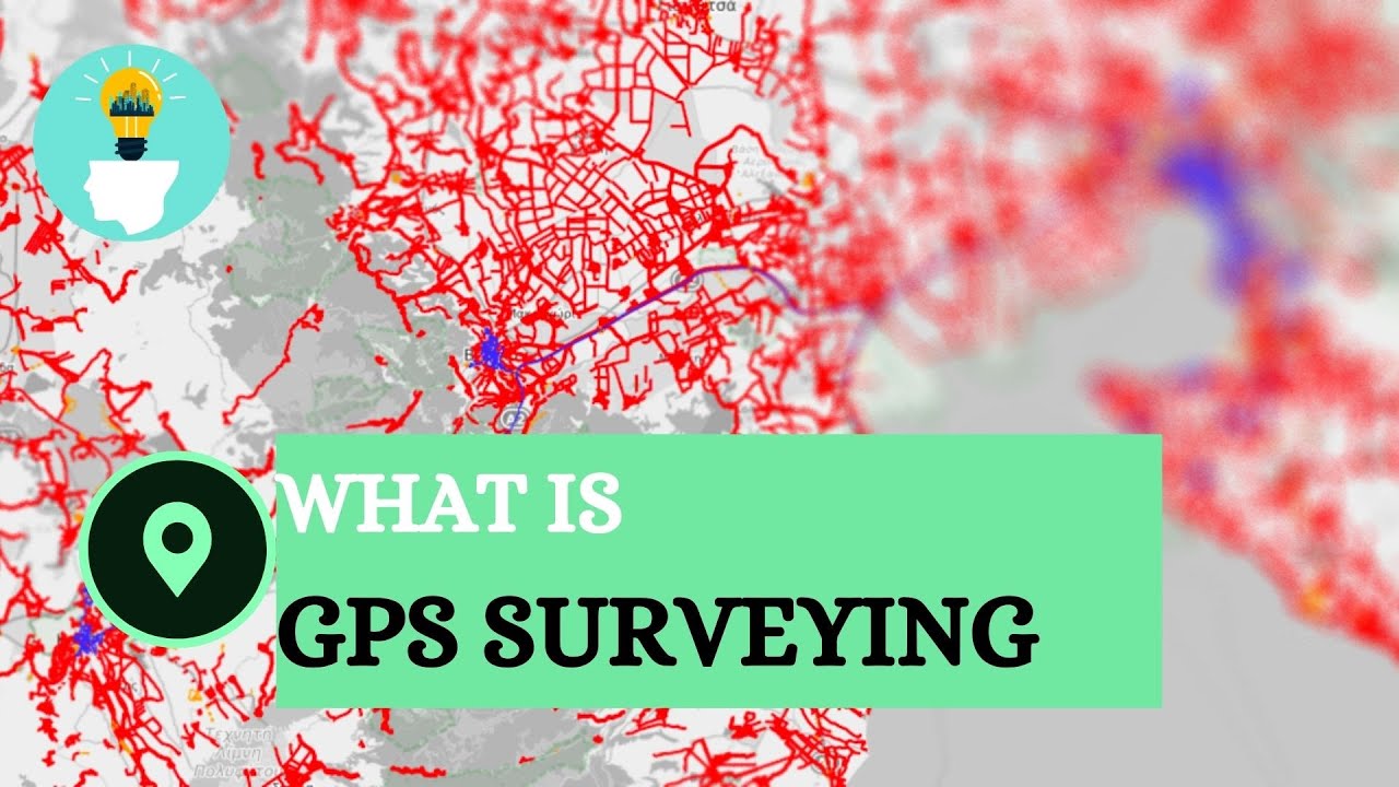 What is GPS Surveying?