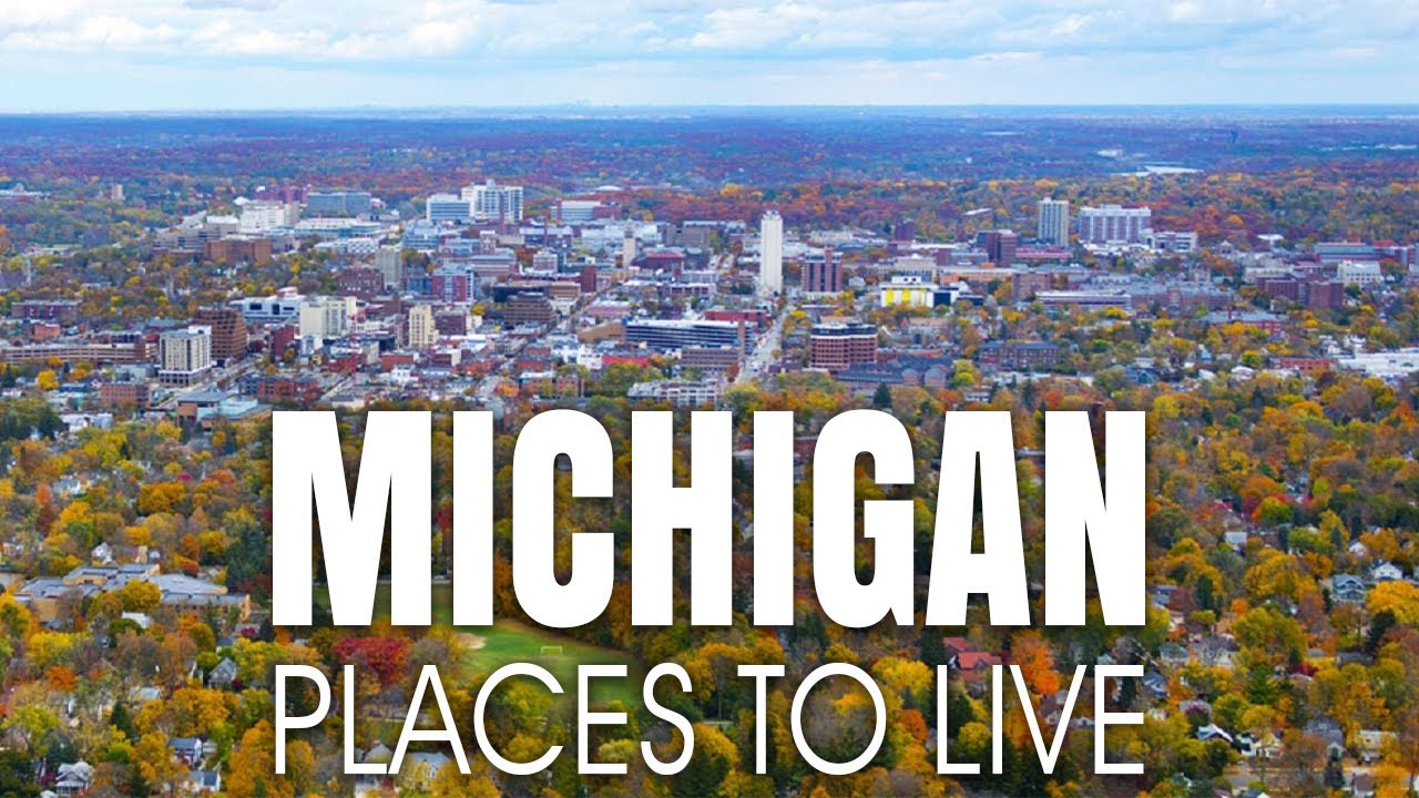 10 Best Places To Live In Michigan | Michigan Living Places