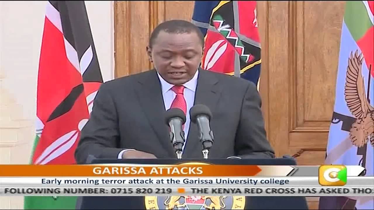 President Uhuru's Statement on the Garissa Situation