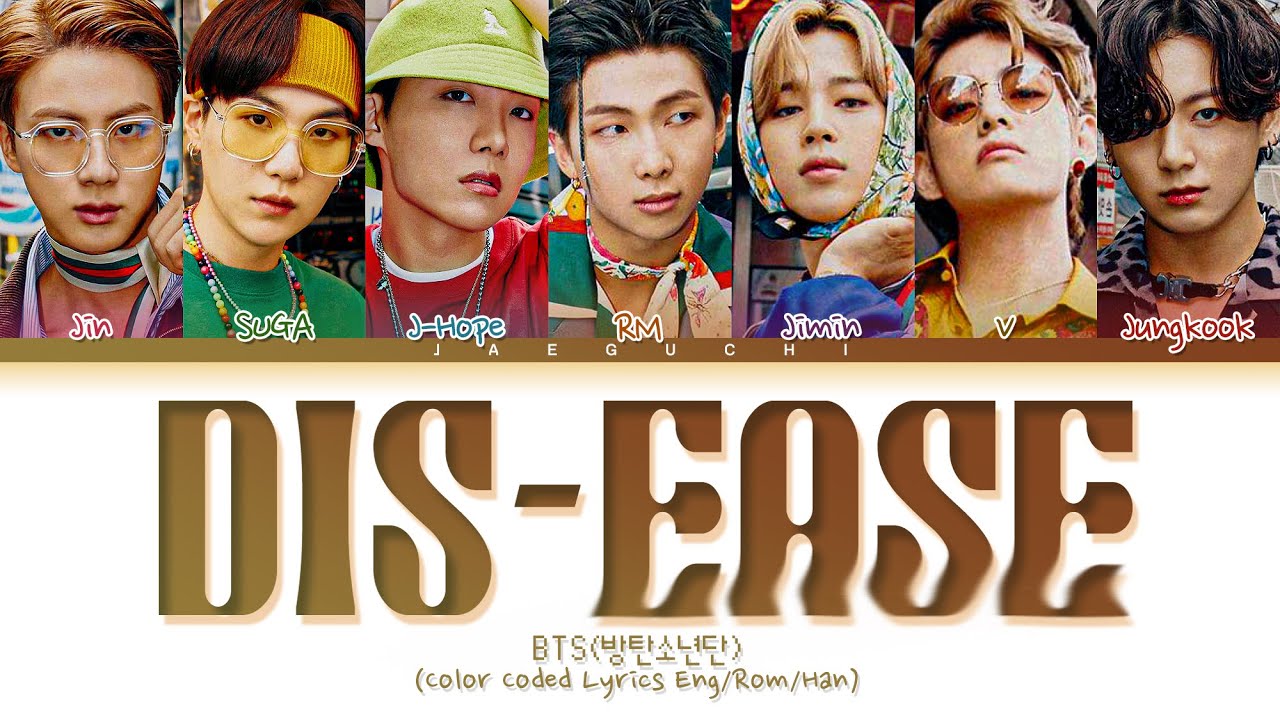 BTS Dis-ease Lyrics (방탄소년단 병 가사) (Color Coded Lyrics)