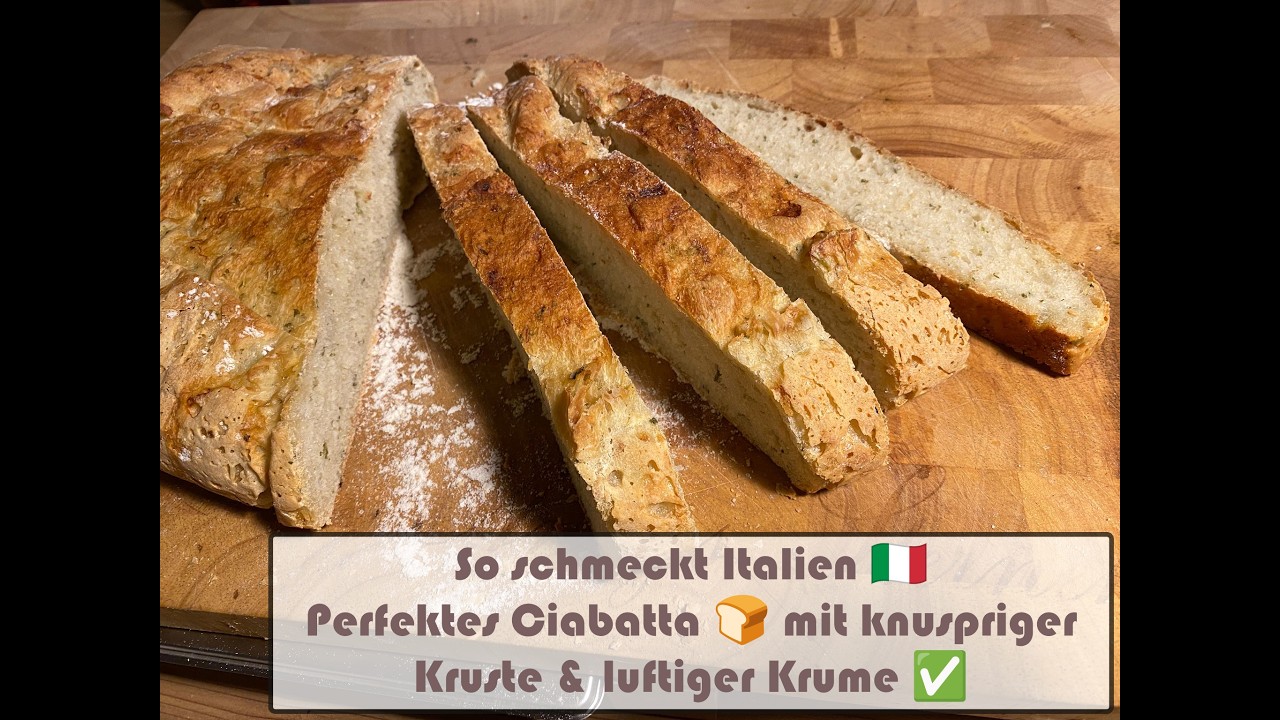 So schmeckt Italien 🇮🇹 | Perfektes Ciabatta 🍞 mit knuspriger Kruste & luftiger Krume ✅
