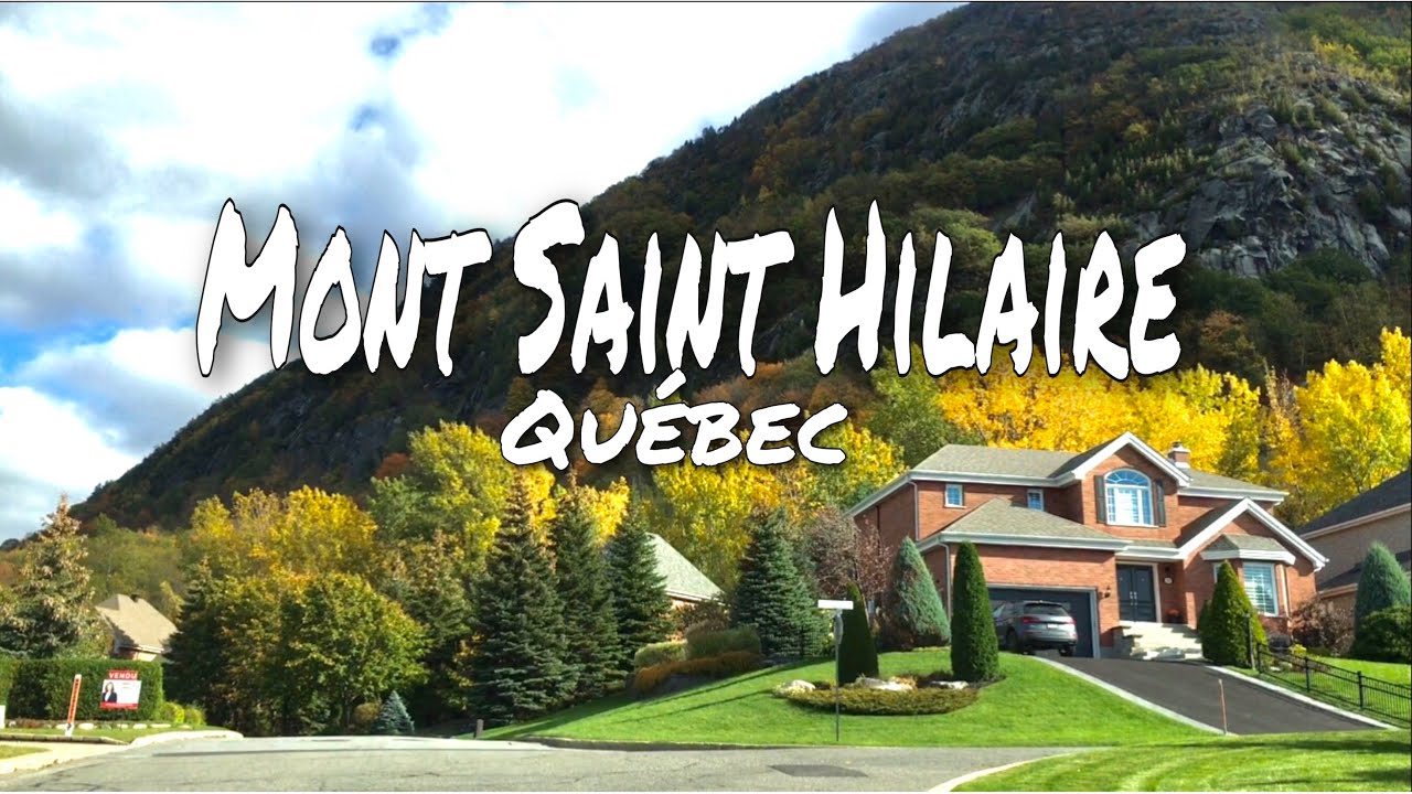 [4K] MONT SAINT HILAIRE | Quebec | Canada | Driving Tour |