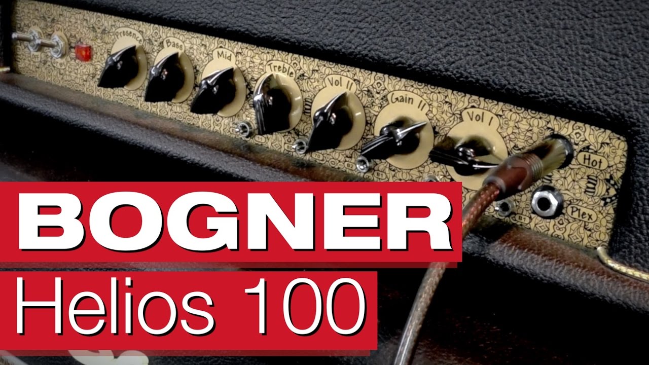 Bogner Helios 100 (Was kann der Boutique-Amp?)