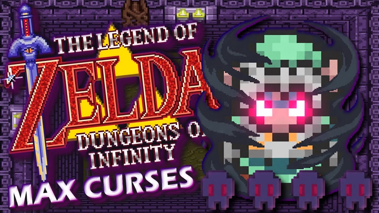 MAX CURSES?! - Zelda: Dungeons of Infinity