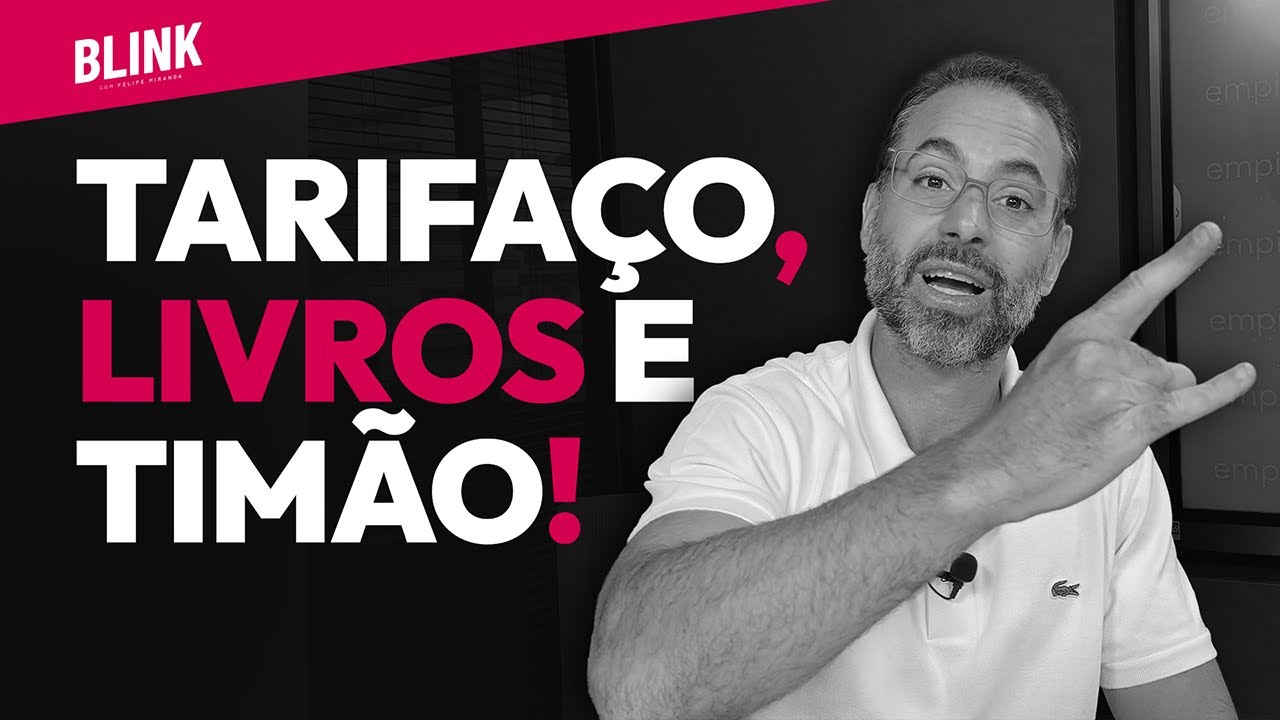 D&oacute;lar vai explodir? Tarifa&ccedil;o dos EUA, Ibovespa em alta e as leituras de Felipe Miranda | Blink