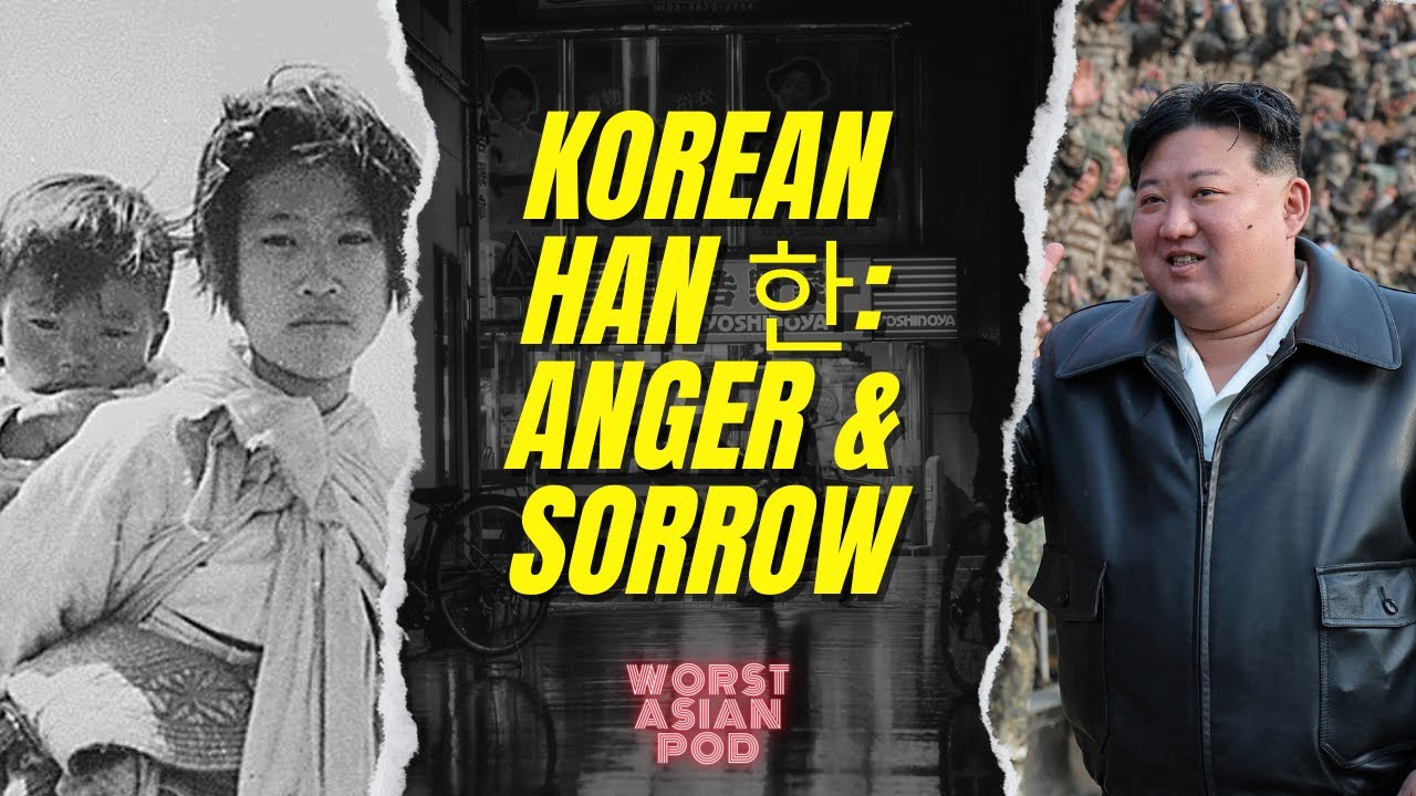 What is KOREAN HAN (한 haan)? Anger and Sorrow / Asian American Comedy Culture Podcast #koreanculture