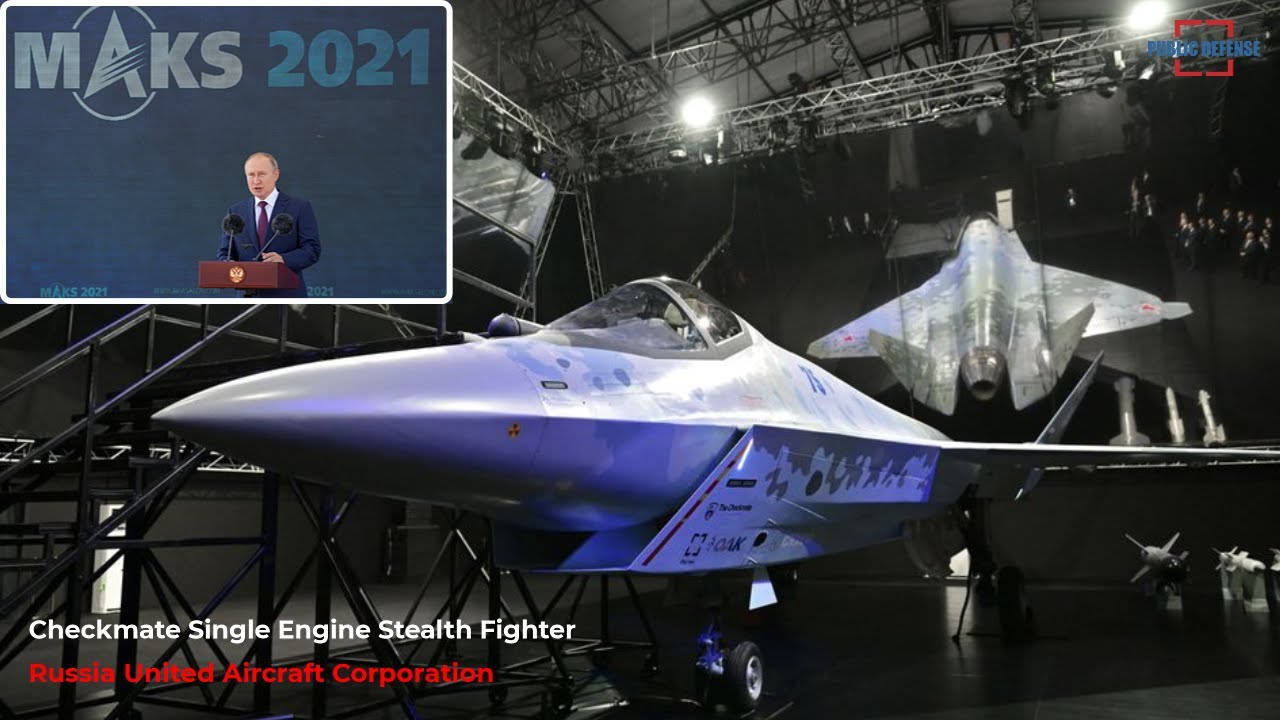 President Putin Unveils Checkmate Single Engine Stealth Fighter Jet UAC at MAKS-2021