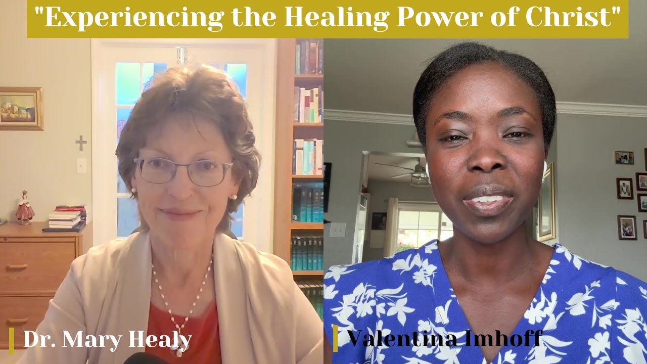 “Experiencing the Healing Power of Christ,” An Interview with Dr. Mary Healy