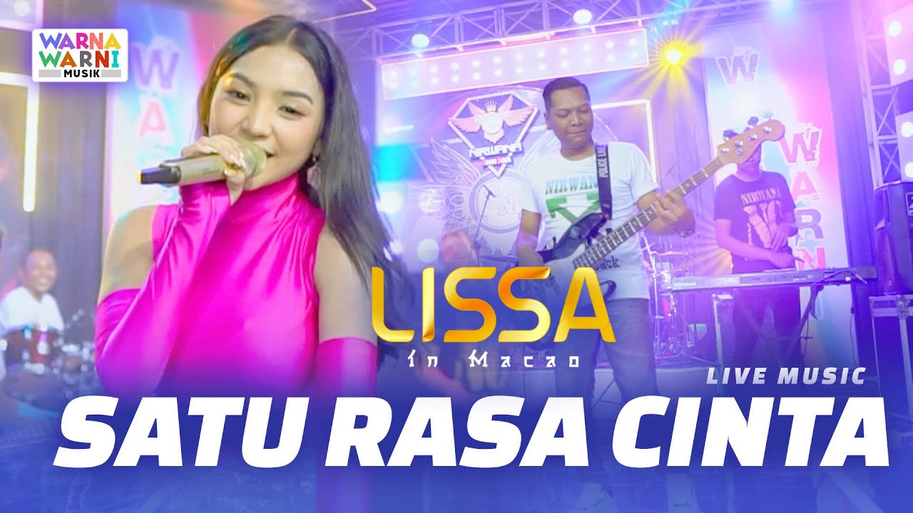 SATU RASA CINTA - LISSA IN MACAO ft. OM NIRWANA | VERSI KOPLO