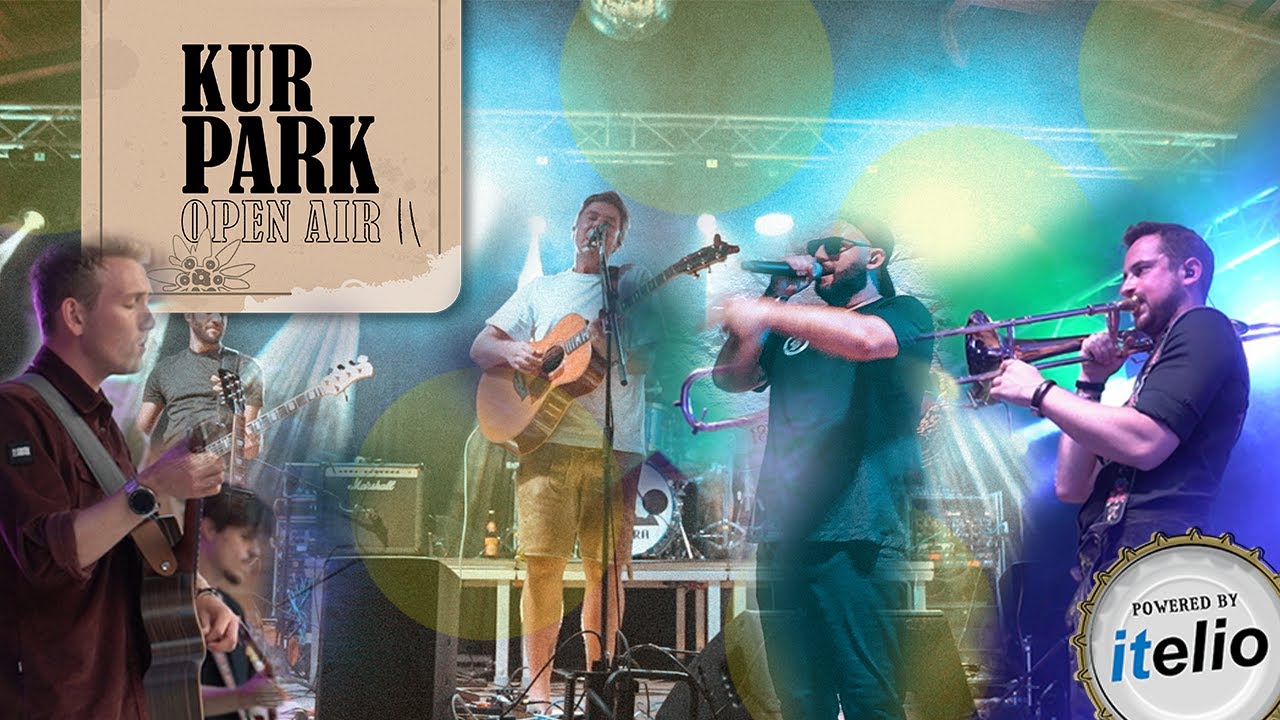 Kurpark Open Air 2022 - Los Brudalos, Oimara mit Band, Luegstoa C & mehr - powered by itelio 🎼💙