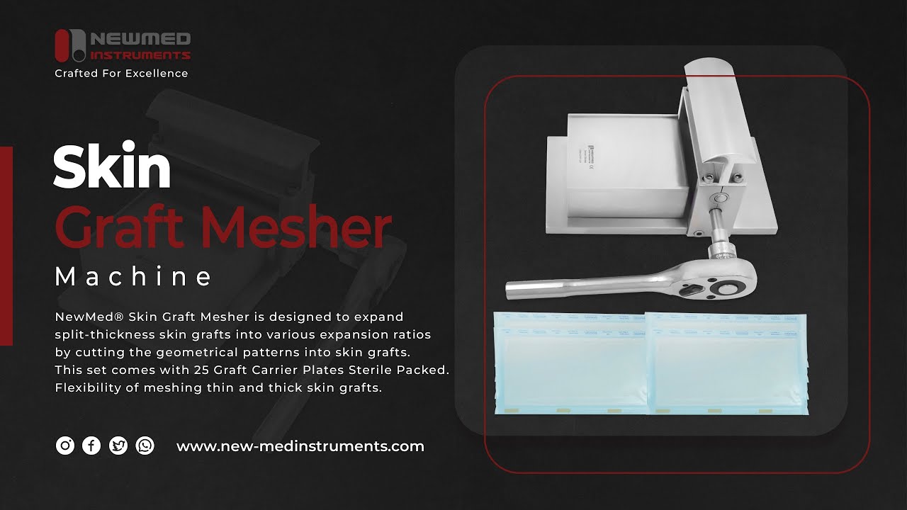 Revolutionizing Skin Graft Procedures with the NewMed® Skin Graft Mesher Machine