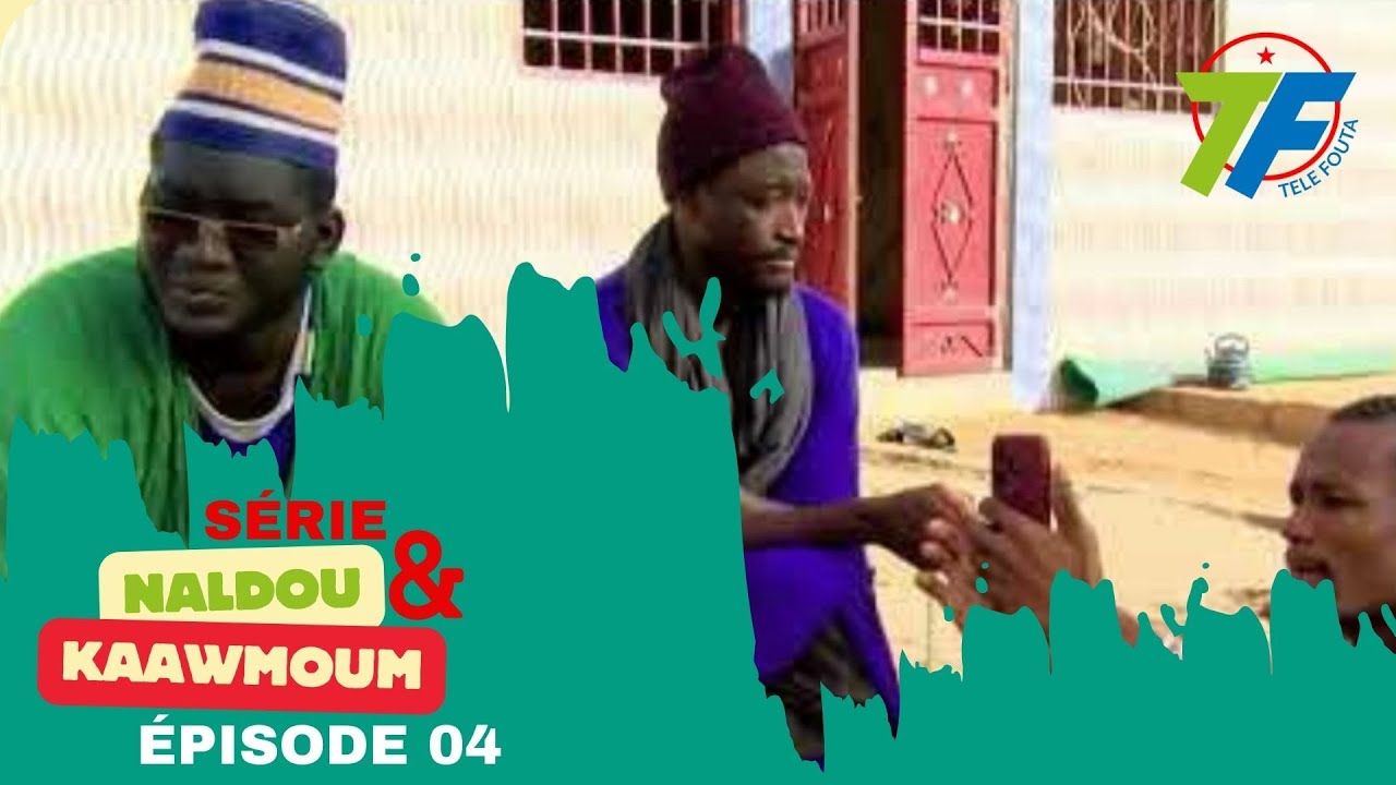 Série NALDOU E KAAWMOUM épisode 04