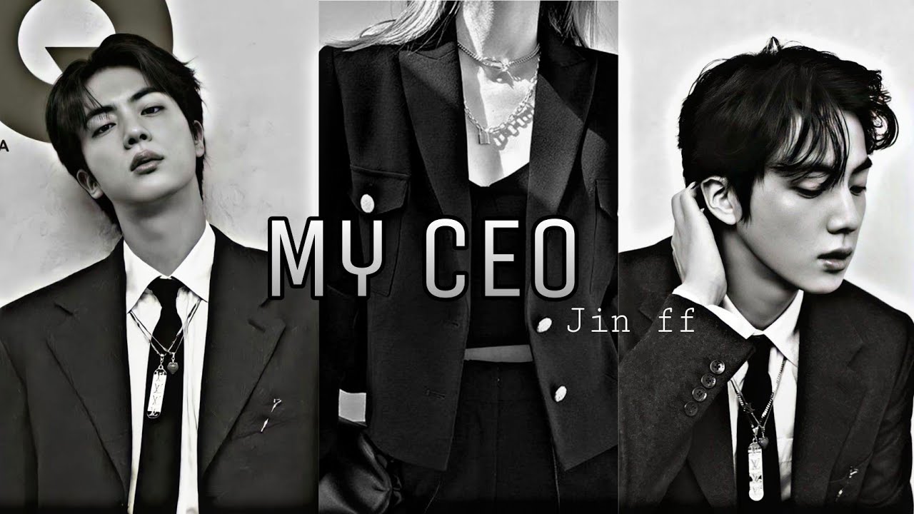 Jin ff/fanfiction (My CEO) one shot