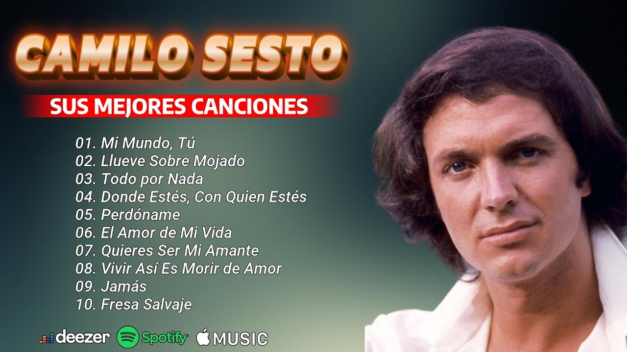 Camilo Sesto - Lo Mejor de Su Música Romántica ~ Grandes Baladas