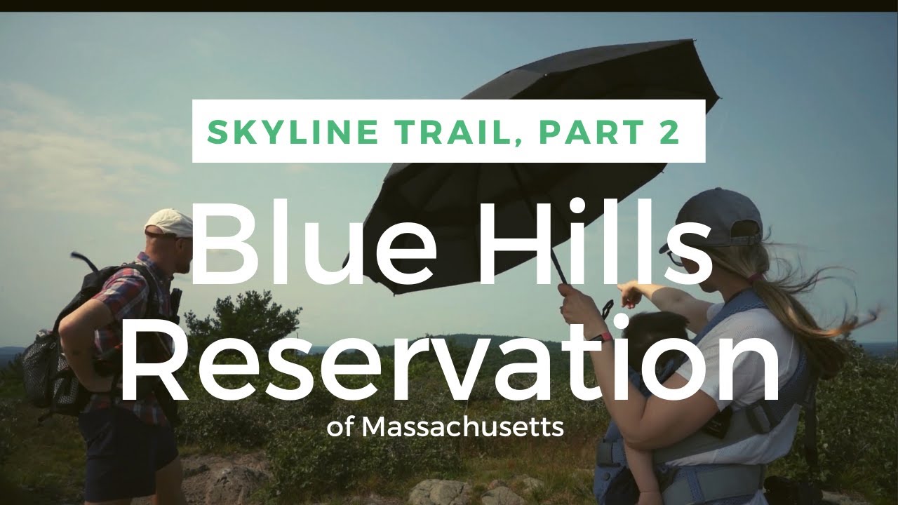 BLUE HILLS RESERVATION MA | SKYLINE TRAIL | EP 2:  BLUE HILLS HQ TO BUCK HILL | HIKING WITH BABY