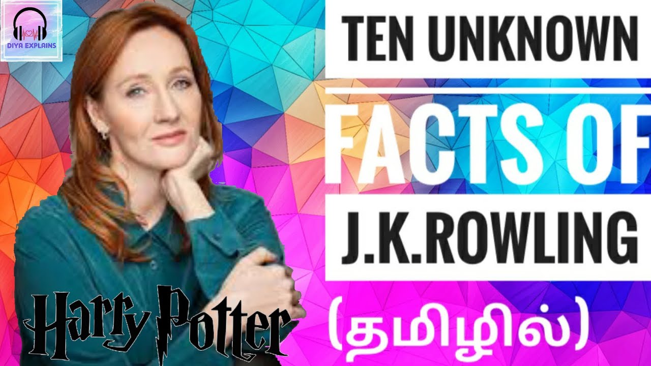 Ten unknown facts about  J.k.rowling