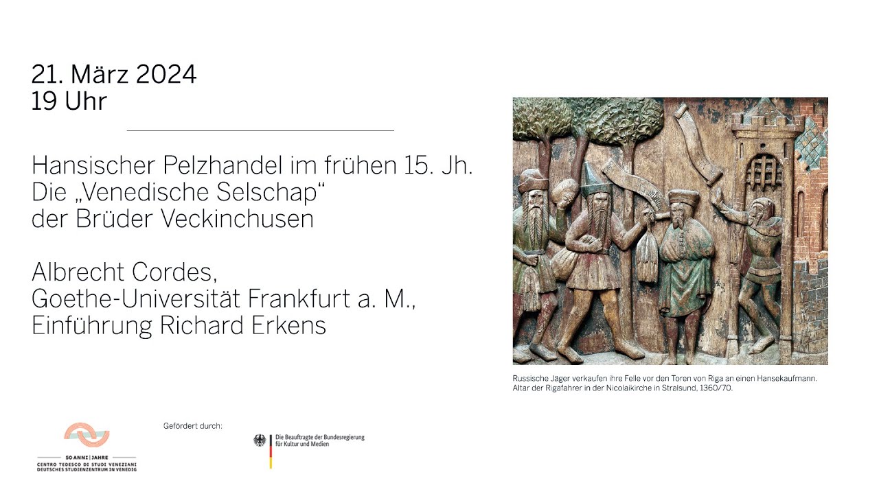 Hansischer Pelzhandel im fr&uuml;hen 15. Jh. Die Venedische Selschap der Br&uuml;der Veckinchusen 21/3/2024 DE