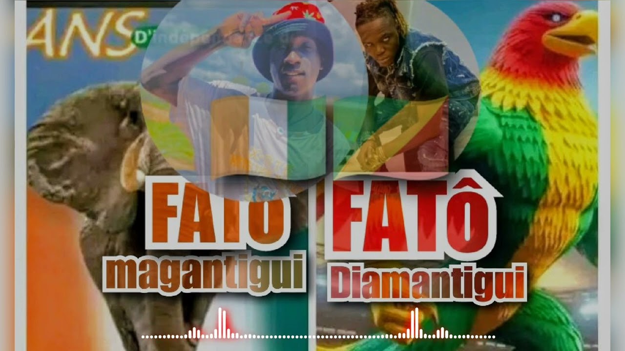 FATÔ DIAMANTIGUI 🇨🇬 FT fatô Magantigui 🇨🇮🎧