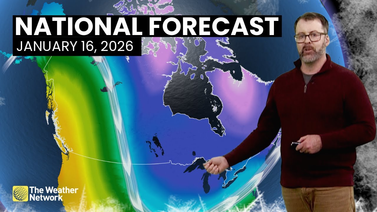 Canada's National Forecast - January 16, 2026  | 