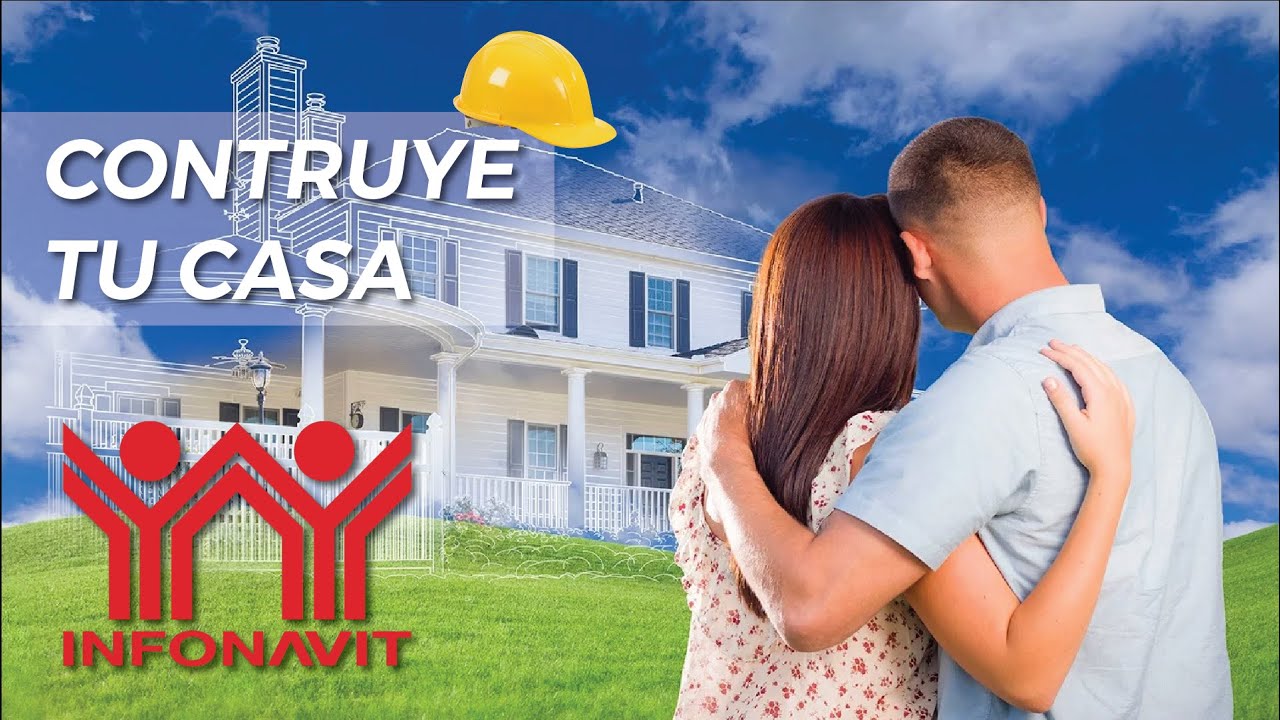 ConstruYO Infonavit | Cr&eacute;dito para CONSTRUIR del INFONAVIT