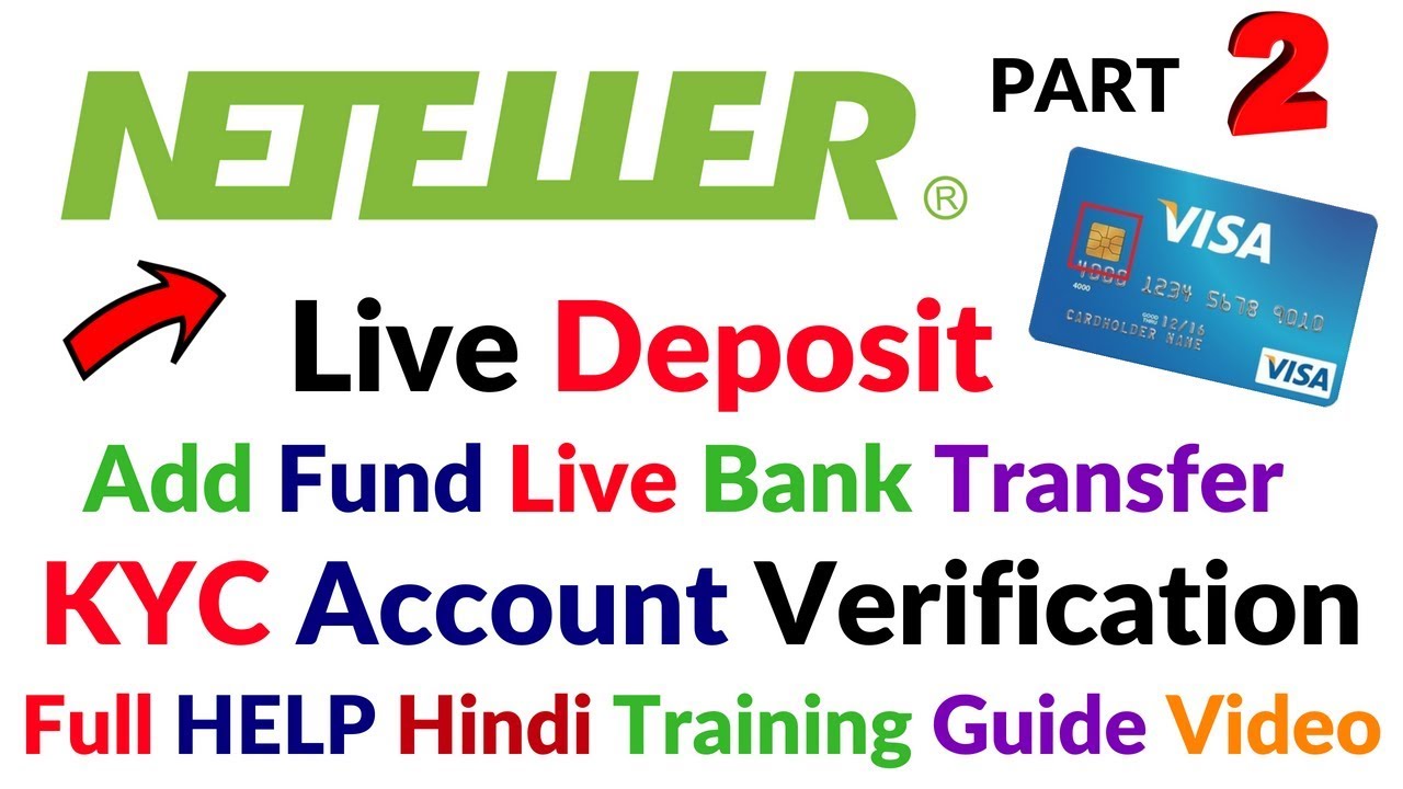 Neteller Live Deposit Visa Card Deposit Live KYC Verification Part 2 Full Hindi Training Video