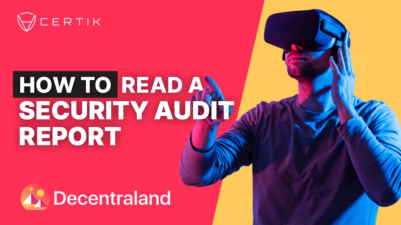 Decentraland | How to Read a Crypto Audit Report