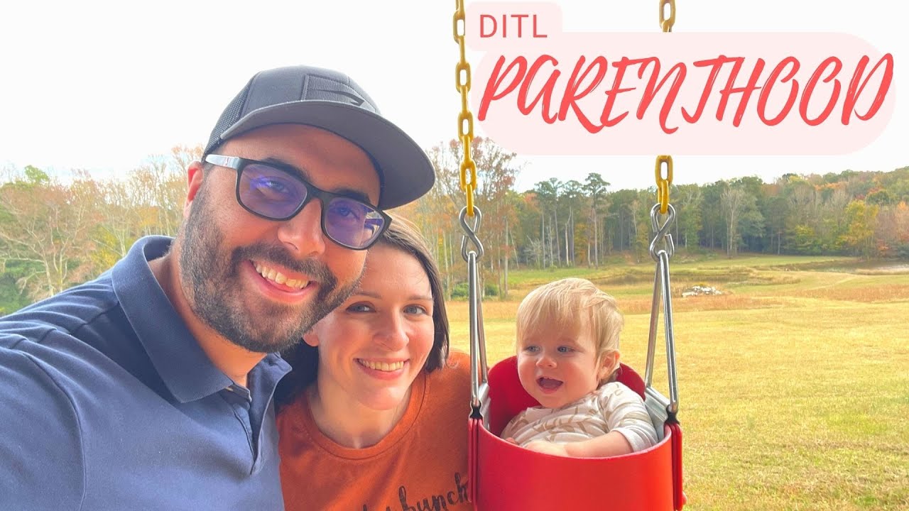 DITL| PARENTHOOD REAL TALK
