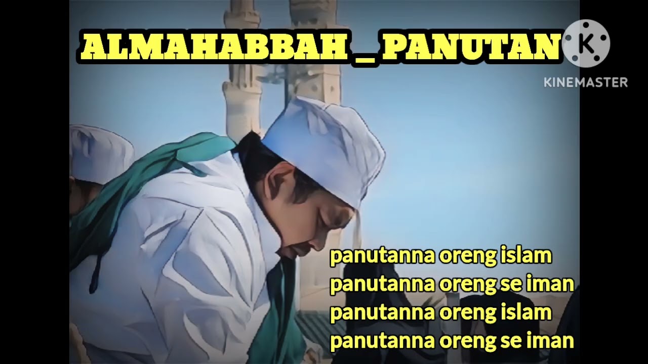 ALMAHABBAH TERBARU _ PANUTAN SYAIR khr kholil as'ad