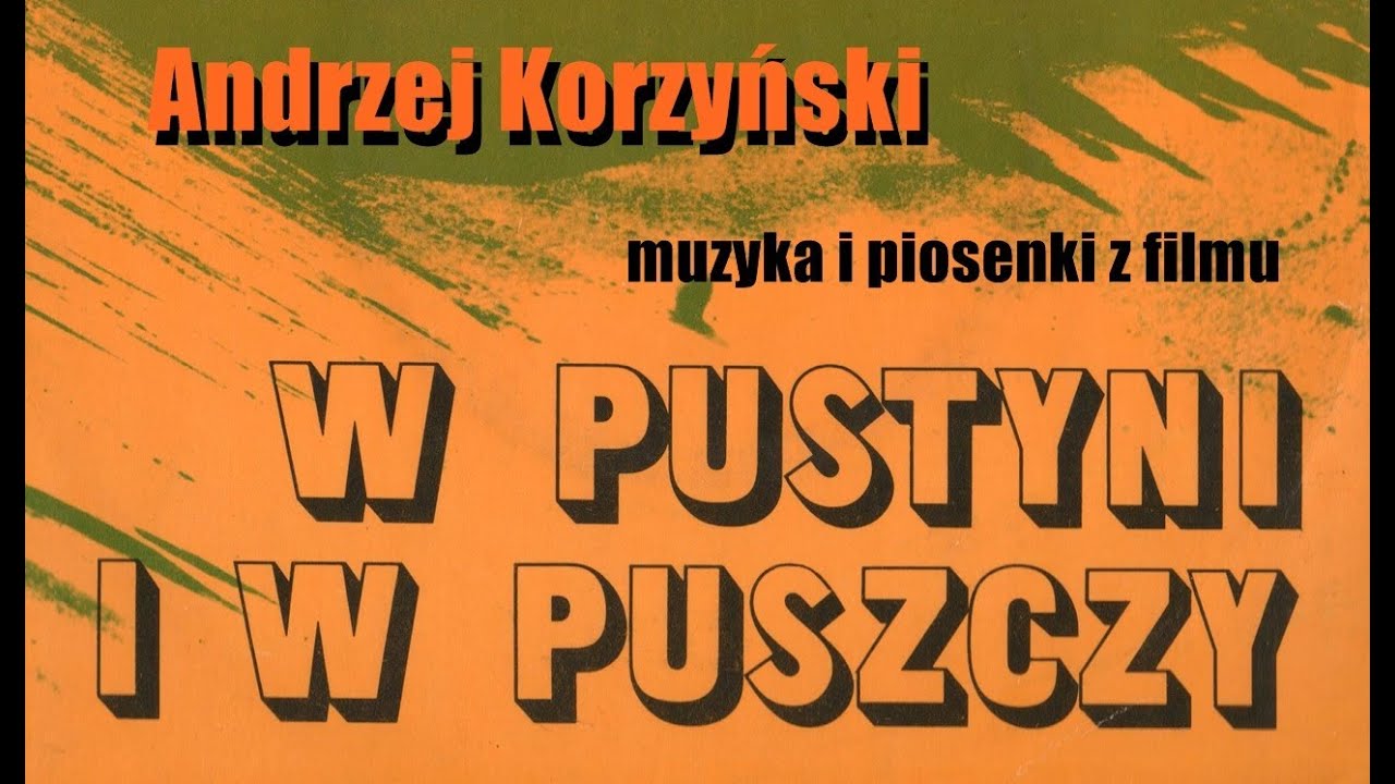 ANDRZEJ KORZYŃSKI Muzyka i piosenki z filmu 
