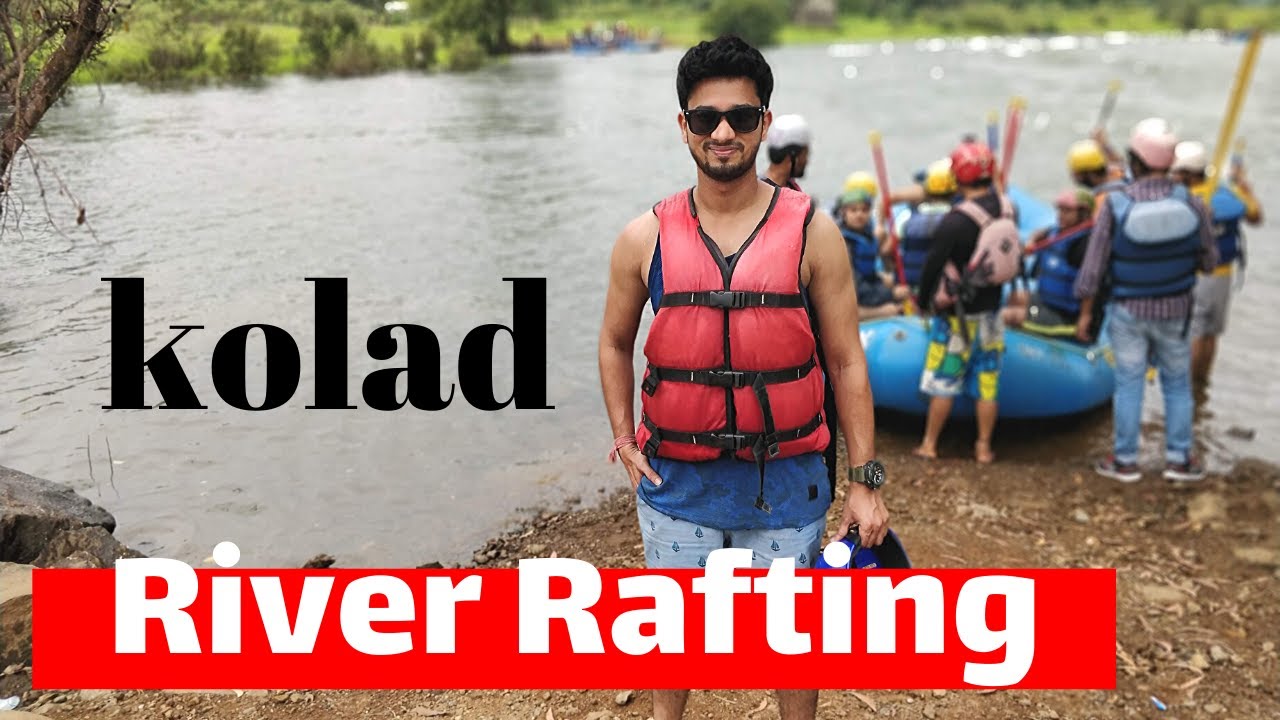 Kolad River Rafting | Must Watch | My Thrilling Experience