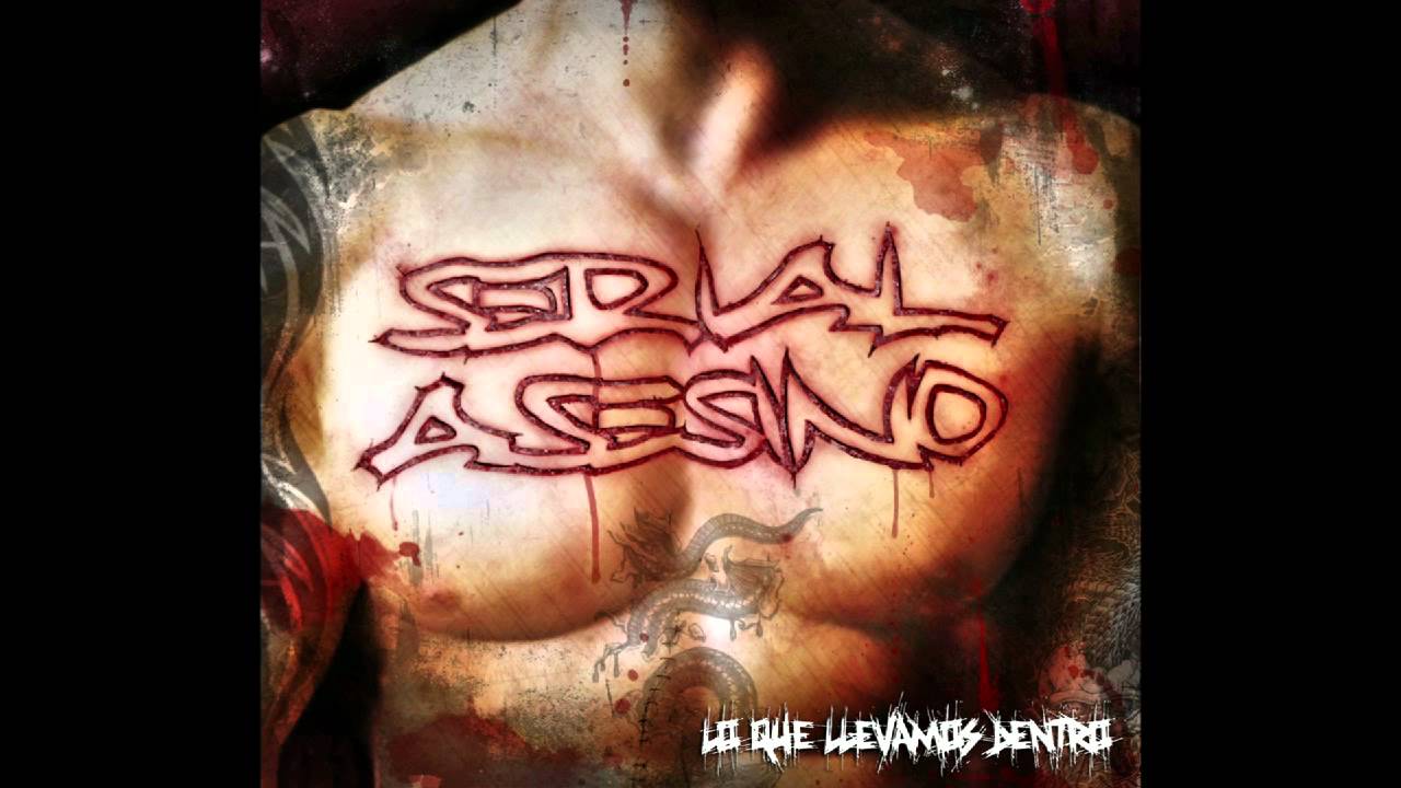 SERIAL ASESINO - verte sangrando