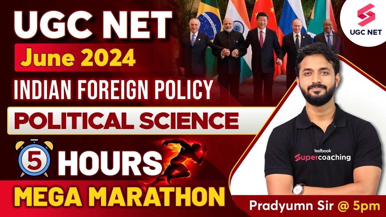 UGC NET Political Science Marathon | Indian Foreign Policy | UGC NET 2024 Preparation | Pradyumn Sir