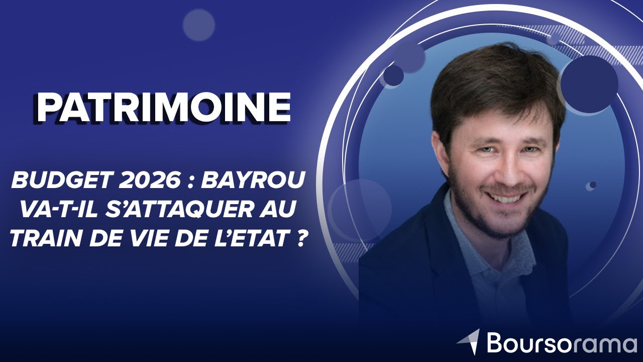 Budget 2026 : Bayrou va-t-il s&rsquo;attaquer au train de vie de l&rsquo;Etat ?